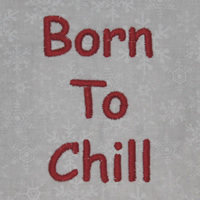Born to Chill