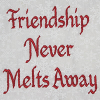 Friendship Never Melts Away